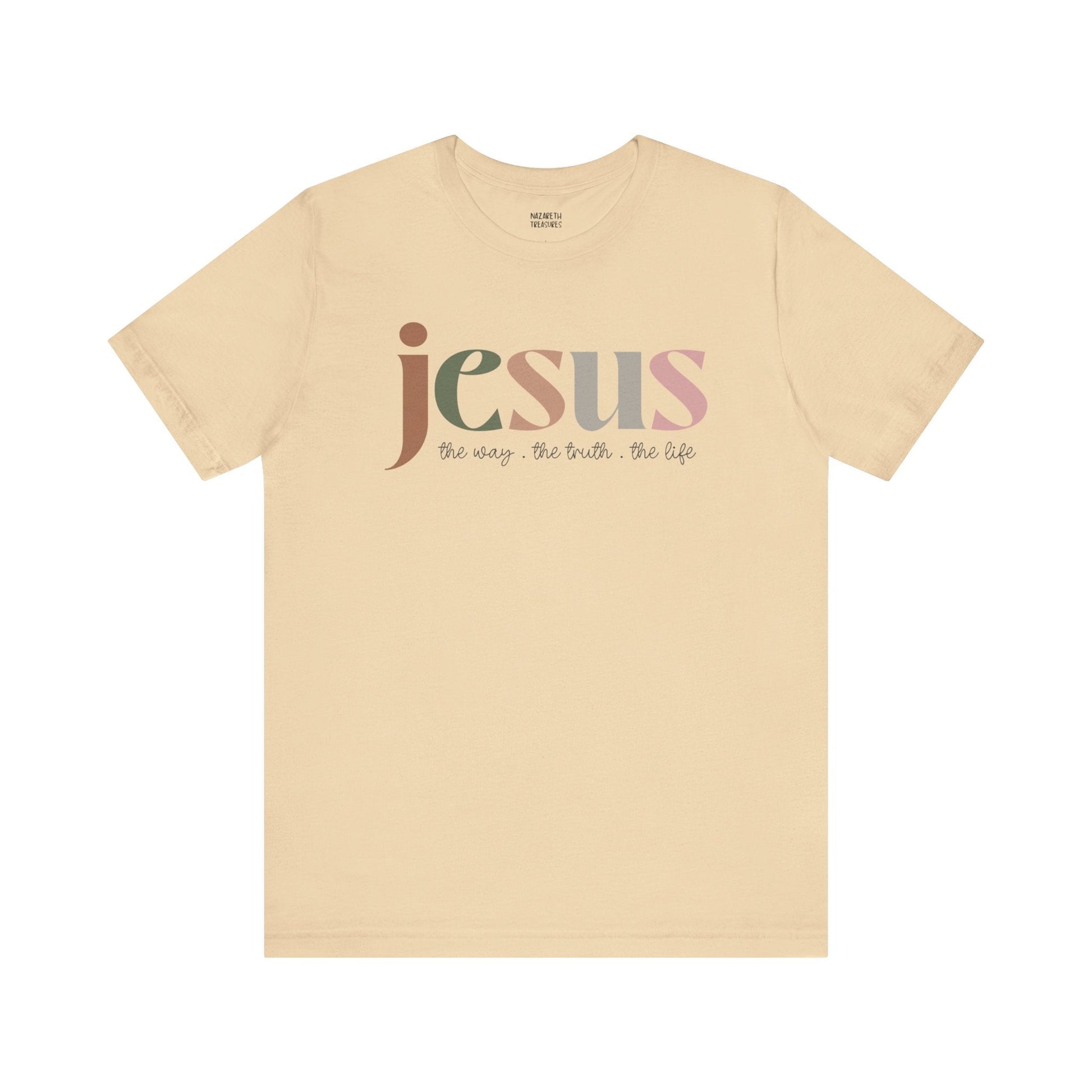 Jesus - the way the truth and the life - Unisex T-Shirt - T-Shirt - Nazareth Treasures