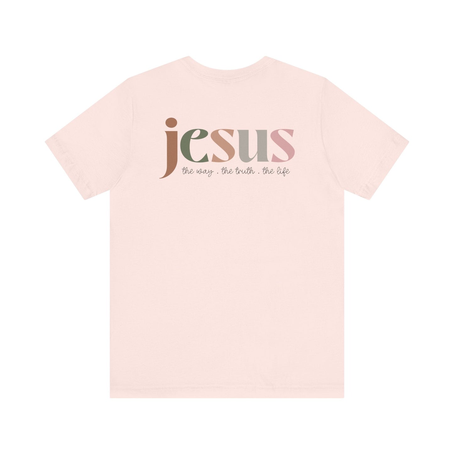 Jesus - the way the truth and the life - Unisex T-Shirt - T-Shirt - Nazareth Treasures