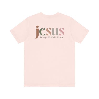 Jesus - the way the truth and the life - Unisex T-Shirt - T-Shirt - Nazareth Treasures