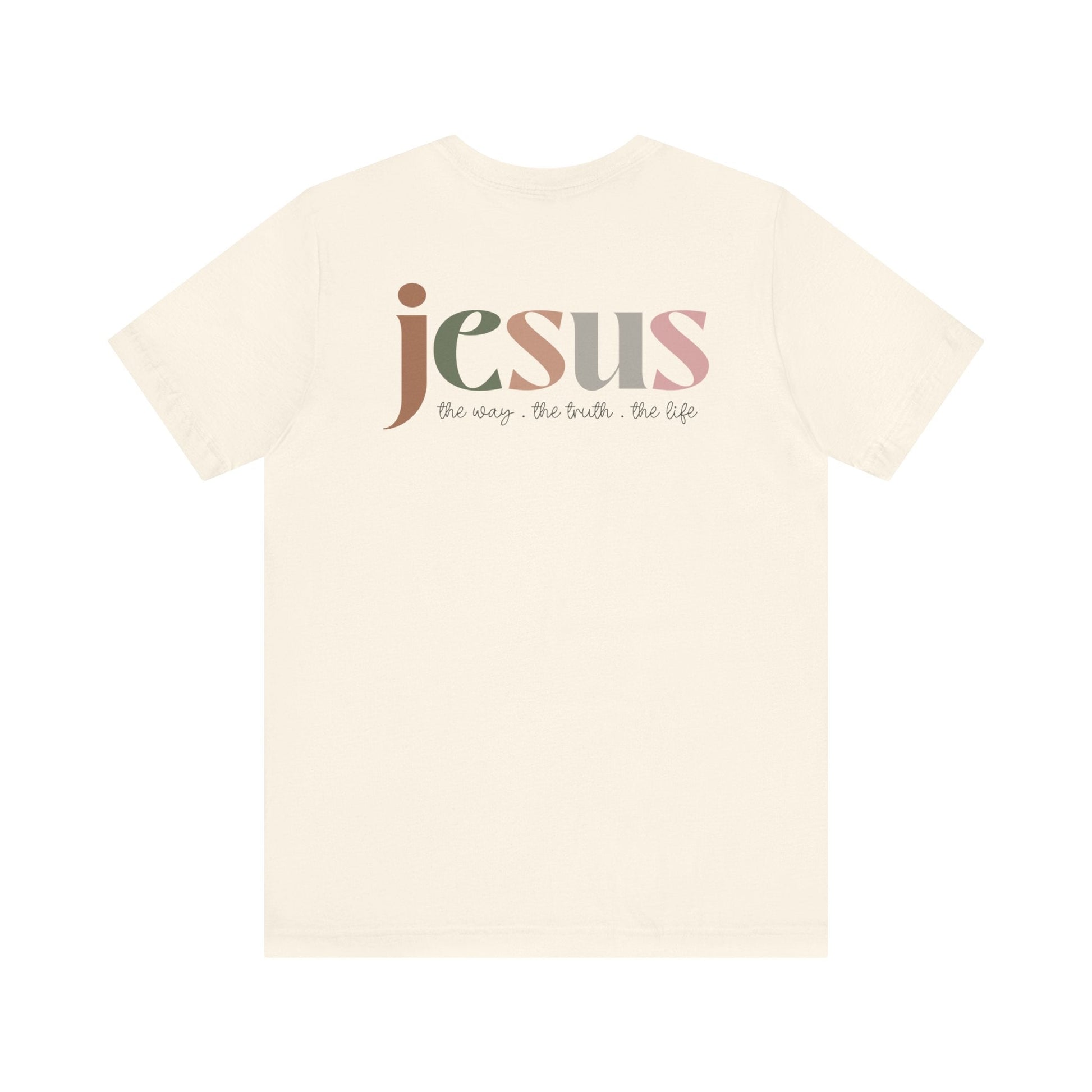 Jesus - the way the truth and the life - Unisex T-Shirt - T-Shirt - Nazareth Treasures