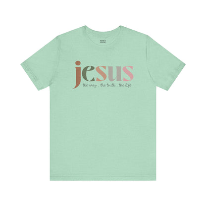 Jesus - the way the truth and the life - Unisex T-Shirt - T-Shirt - Nazareth Treasures