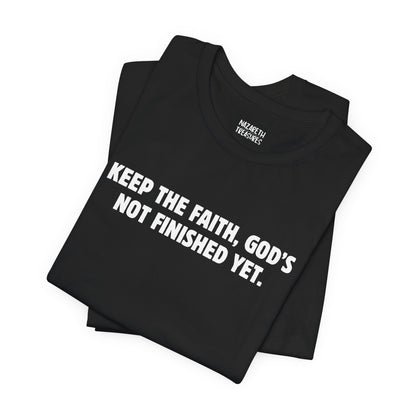 Keep the Faith T-Shirt - T-Shirt - Nazareth Treasures