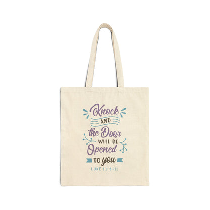 Knock and the door will be opened to you - Luke 11:9 - 11 - Cotton Canvas Tote Bag - Bags - Nazareth Treasures