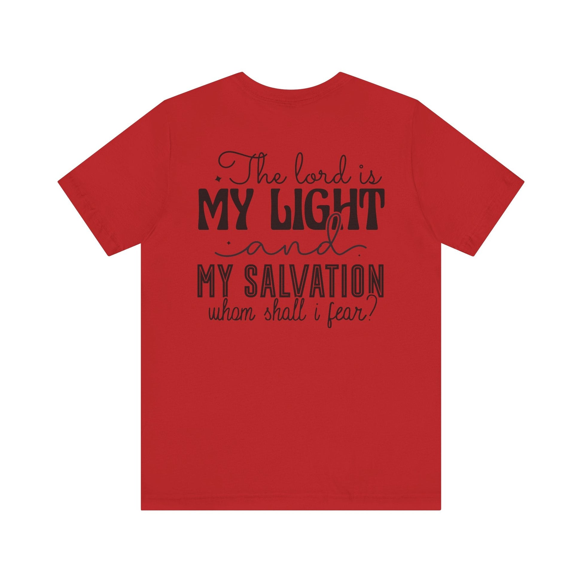 Living Fearlessly in His Divine Light - Psalm 27:1 - Unisex T-Shirt - T-Shirt - Nazareth Treasures