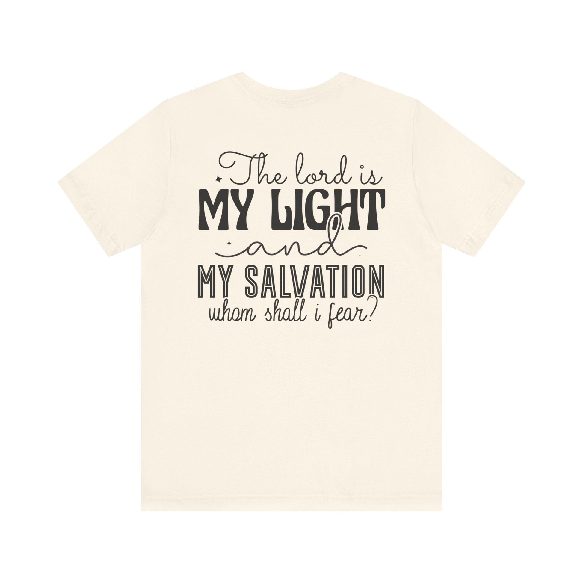 Living Fearlessly in His Divine Light - Psalm 27:1 - Unisex T-Shirt - T-Shirt - Nazareth Treasures