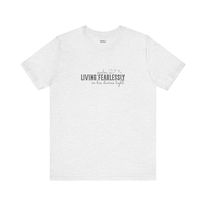 Living Fearlessly in His Divine Light - Psalm 27:1 - Unisex T-Shirt - T-Shirt - Nazareth Treasures
