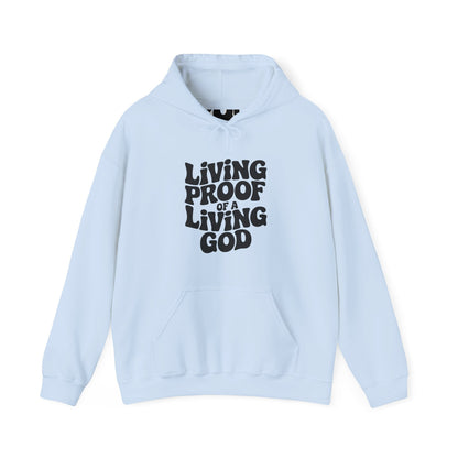 Living Proof Of a Loving God Hoodie - Hoodie - Nazareth Treasures