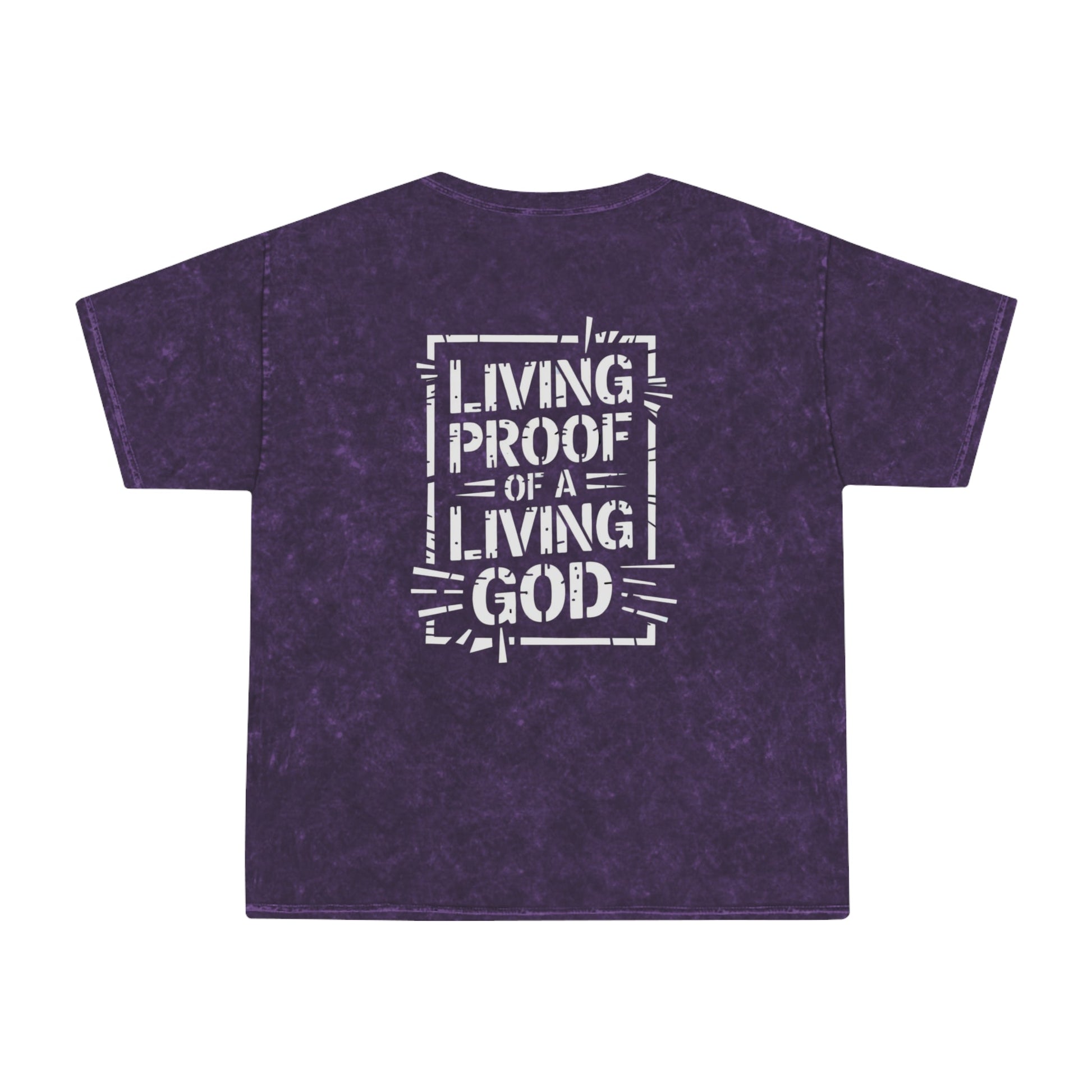 Living proof of a loving God - Mineral T-Shirt - T-Shirt - Nazareth Treasures