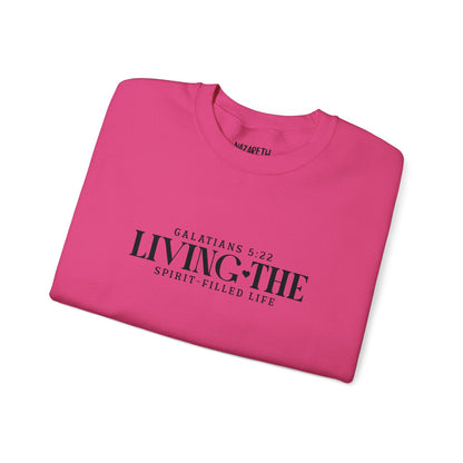 Living the Spirit - Filled Life Crewneck Sweatshirt - Sweatshirt - Nazareth Treasures