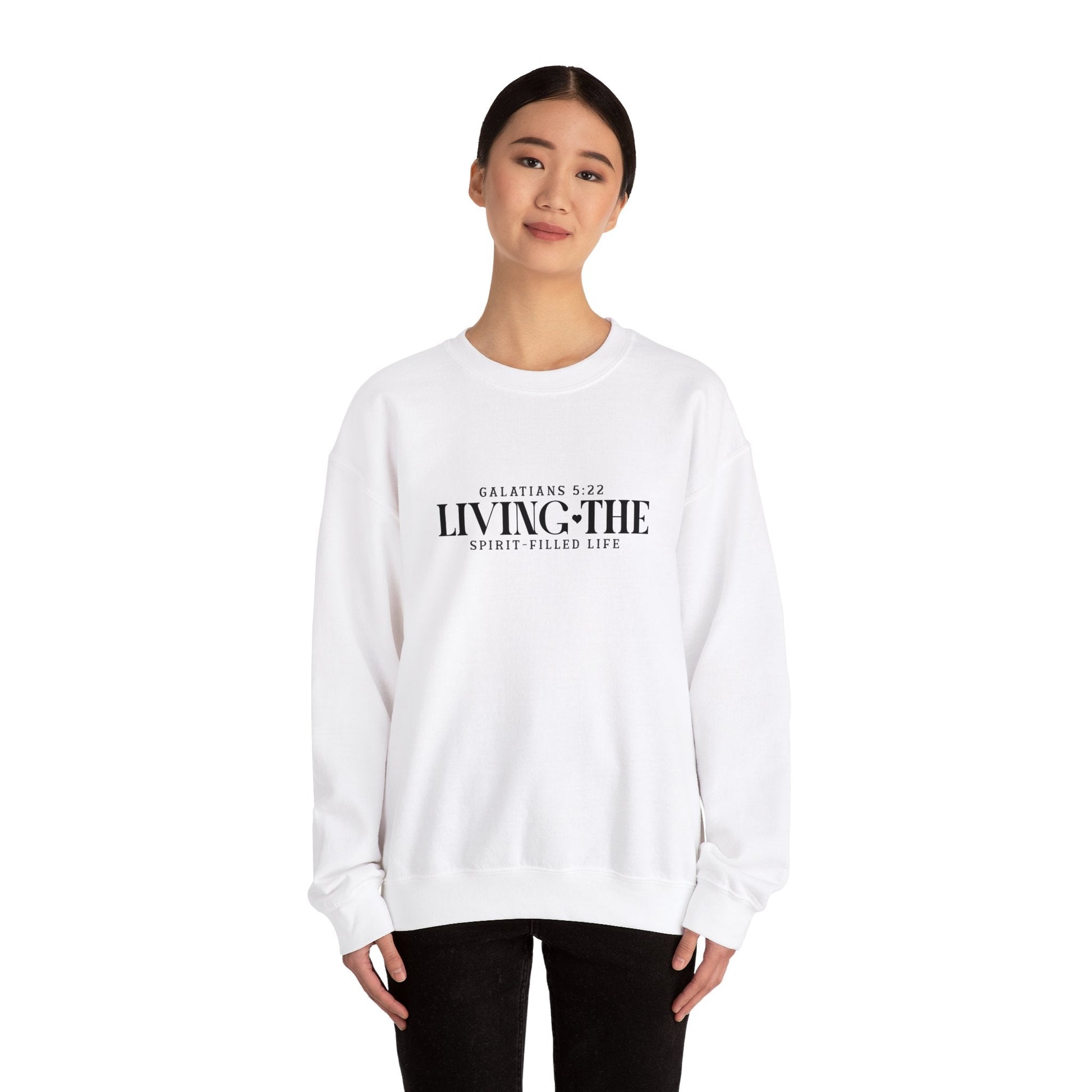 Living the Spirit - Filled Life Crewneck Sweatshirt - Sweatshirt - Nazareth Treasures