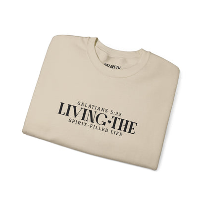 Living the Spirit - Filled Life Crewneck Sweatshirt - Sweatshirt - Nazareth Treasures