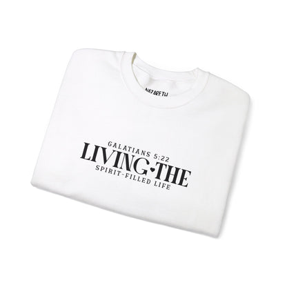 Living the Spirit - Filled Life Crewneck Sweatshirt - Sweatshirt - Nazareth Treasures