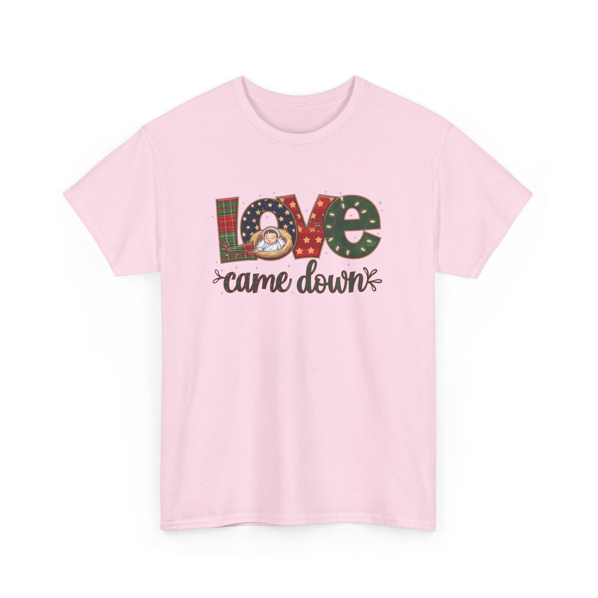 Love Came Down T-shirt - T-Shirt - Nazareth Treasures