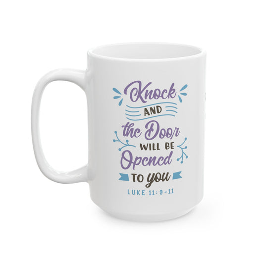 Luke 11 - 9 - 11 - Ceramic Mug - Mug - Nazareth Treasures