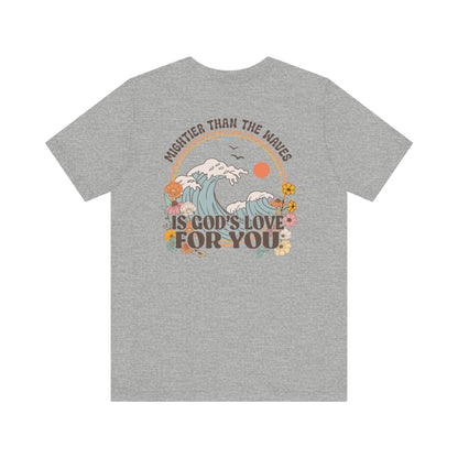 Mightier than the waves T-shirt - T-Shirt - Nazareth Treasures