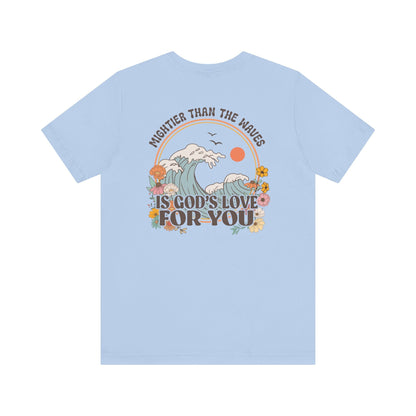 Mightier than the waves T-shirt - T-Shirt - Nazareth Treasures