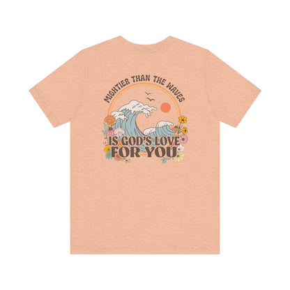 Mightier than the waves T-shirt - T-Shirt - Nazareth Treasures