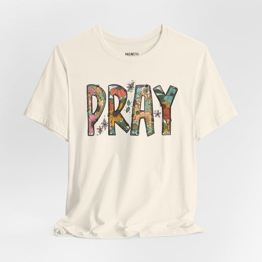 Pray Flowers Boho T-Shirt - T-Shirt - Nazareth Treasures