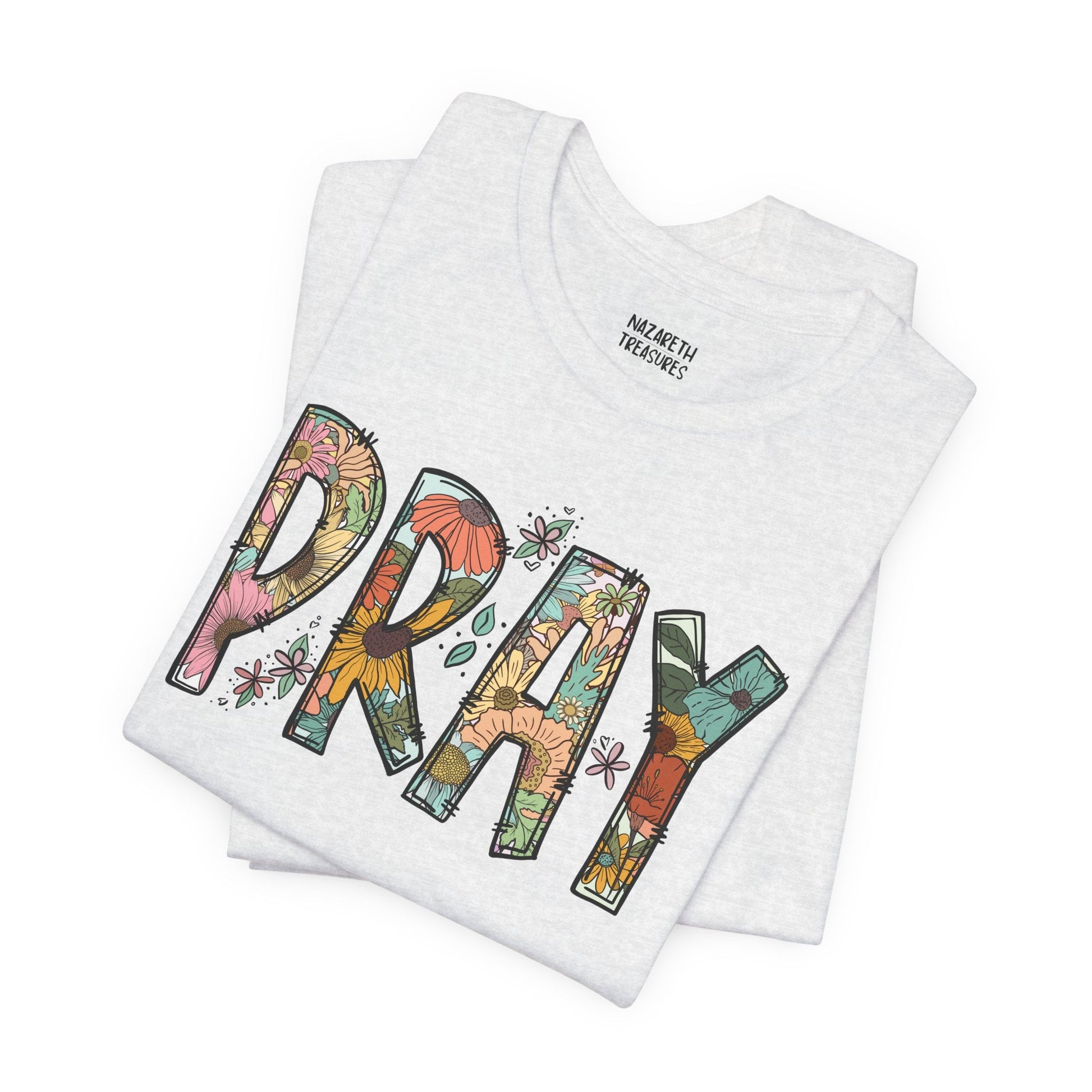 Pray Flowers Boho T-Shirt - T-Shirt - Nazareth Treasures