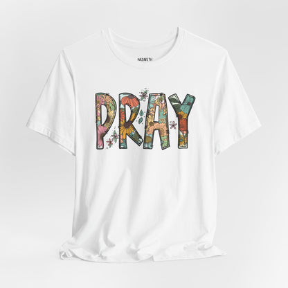 Pray Flowers Boho T-Shirt - T-Shirt - Nazareth Treasures
