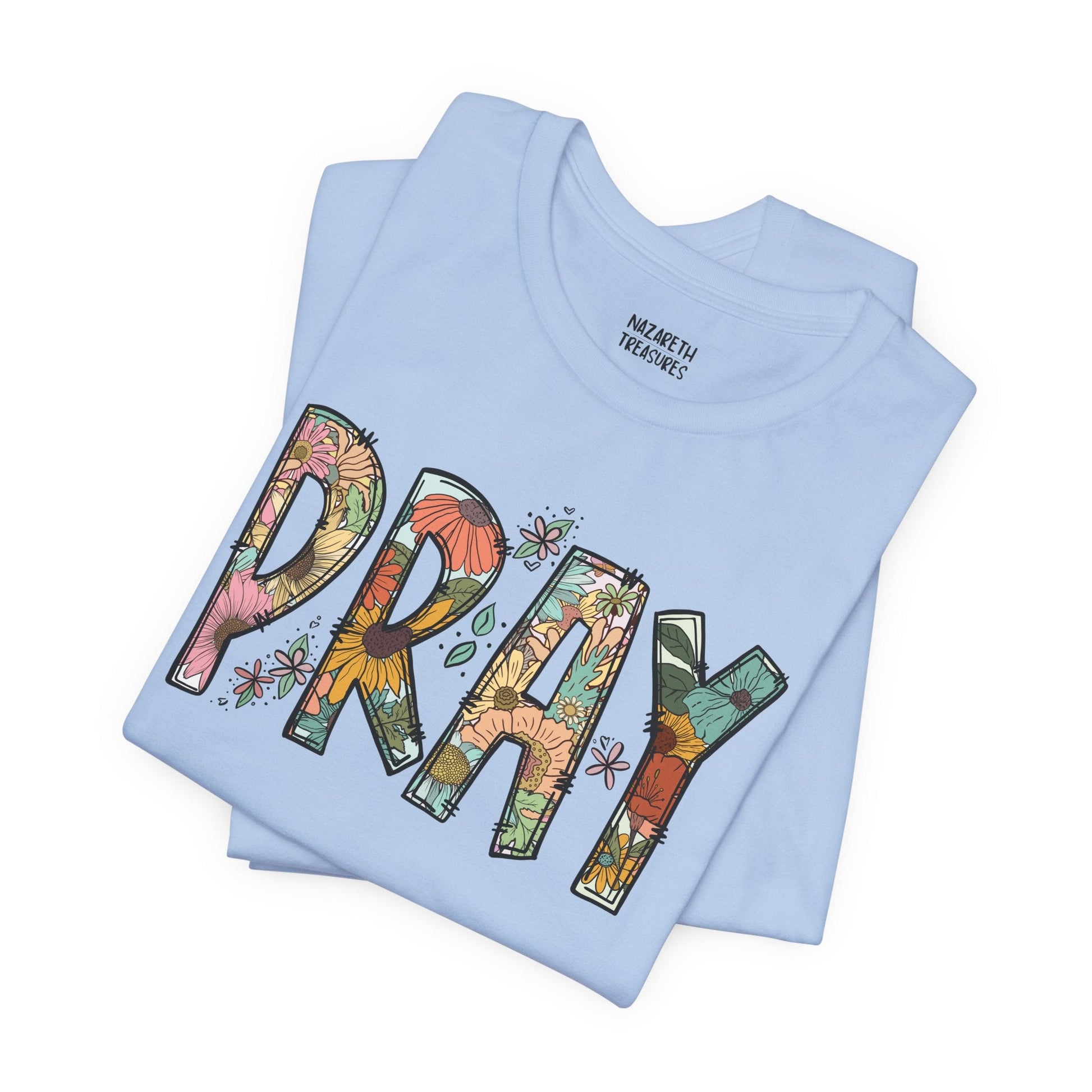 Pray Flowers Boho T-Shirt - T-Shirt - Nazareth Treasures