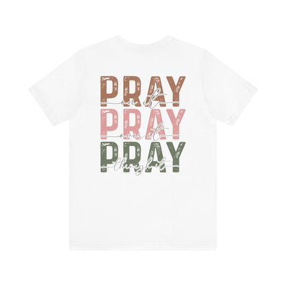 Pray on it T-Shirt - T-Shirt - Nazareth Treasures