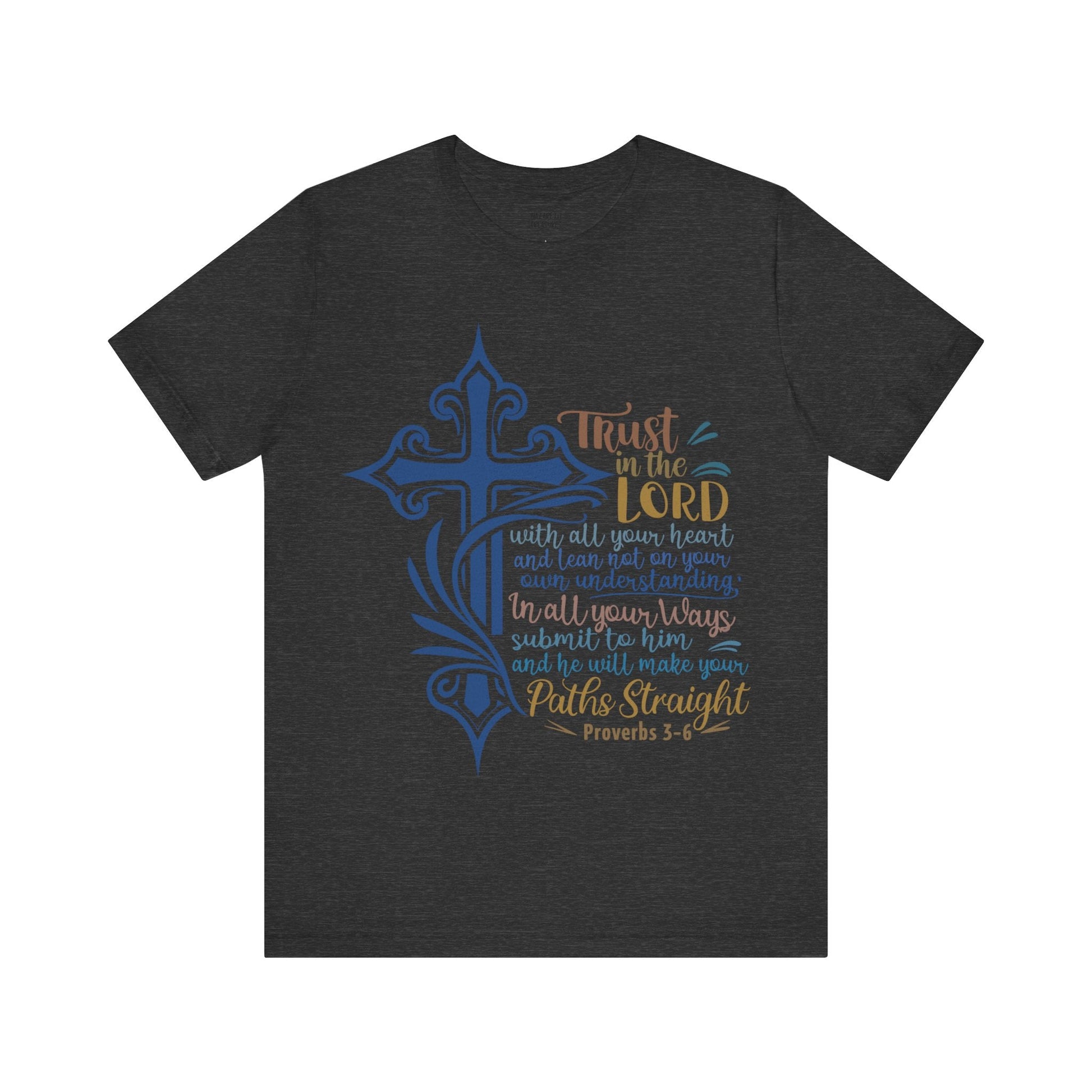Proverbes 3 - 6 - Unisex T-Shirt - T-Shirt - Nazareth Treasures