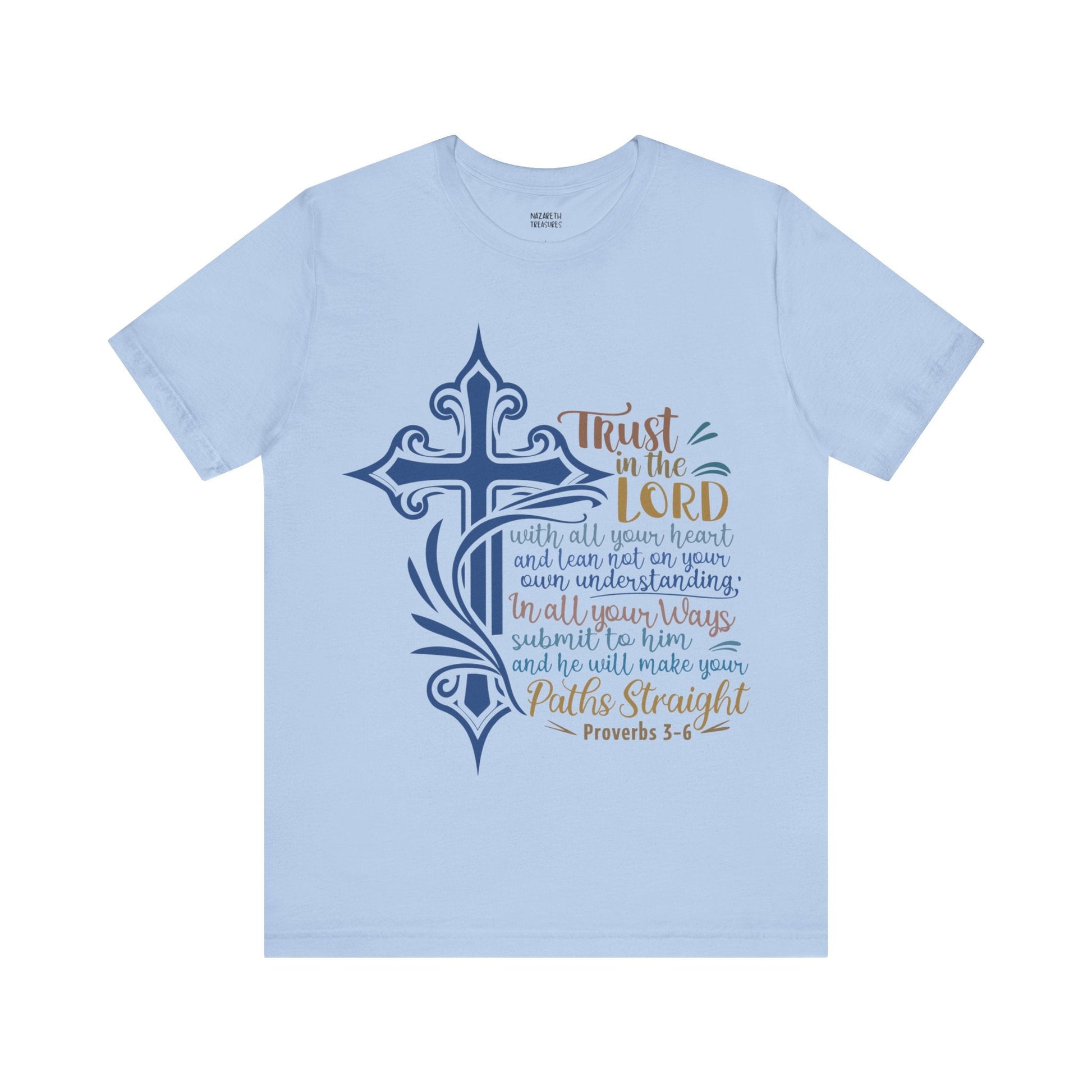 Proverbes 3 - 6 - Unisex T-Shirt - T-Shirt - Nazareth Treasures