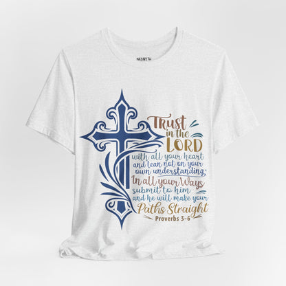 Proverbes 3 - 6 - Unisex T-Shirt - T-Shirt - Nazareth Treasures