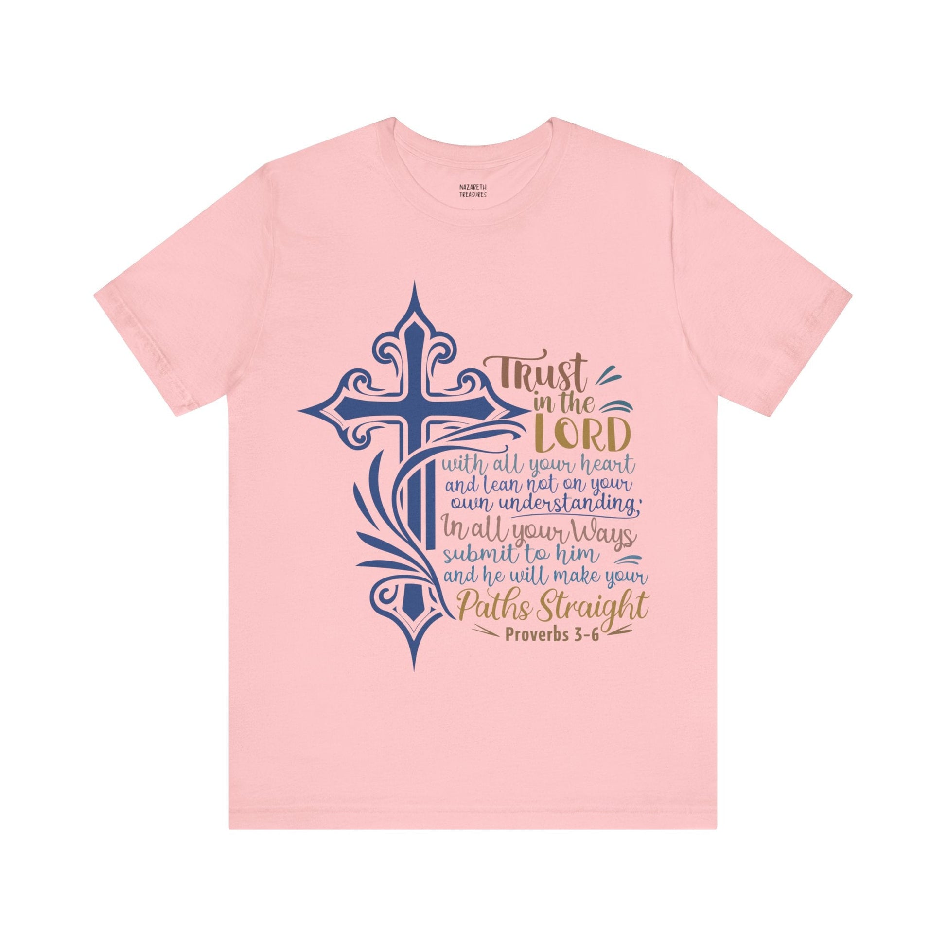 Proverbes 3 - 6 - Unisex T-Shirt - T-Shirt - Nazareth Treasures