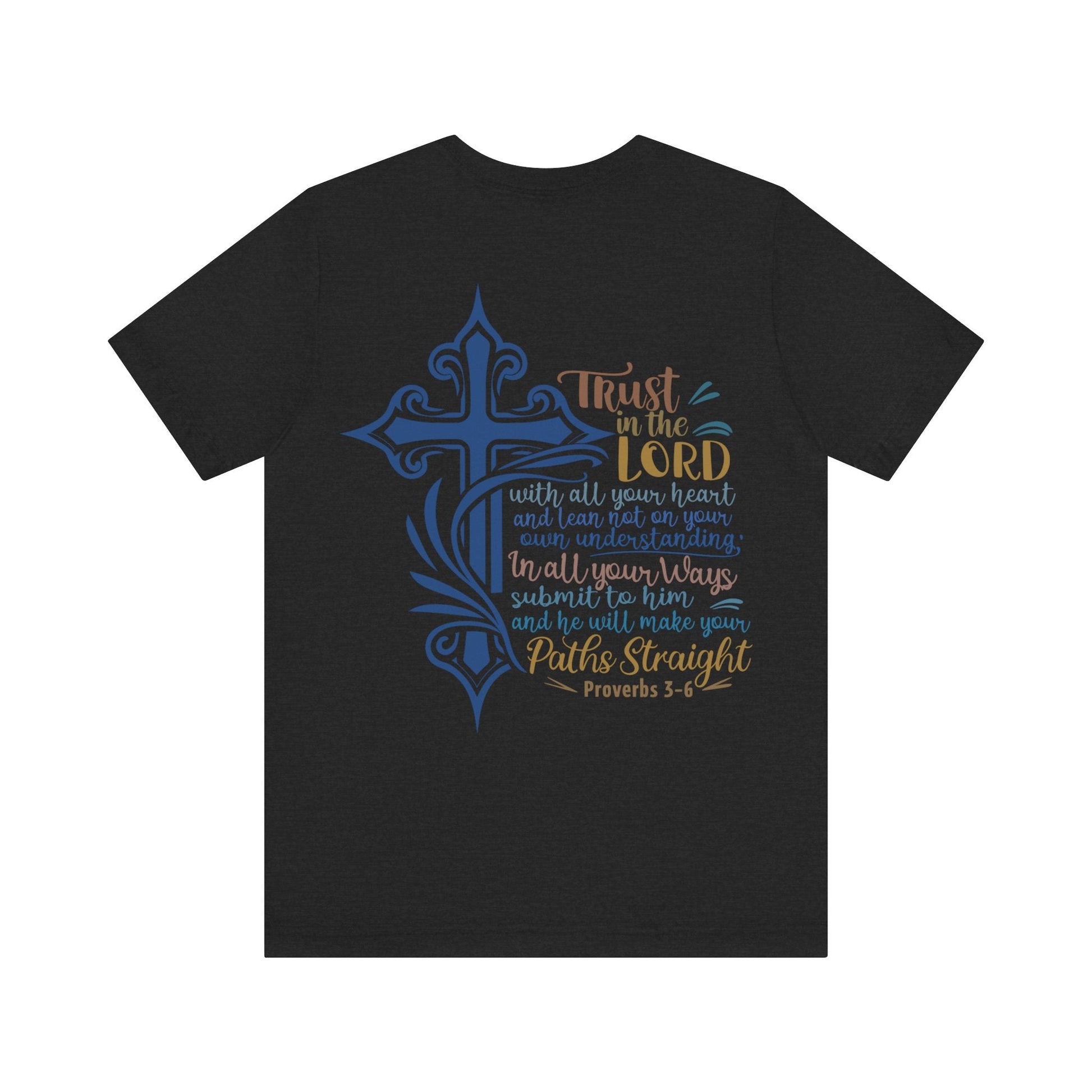Proverbes 3 - 6 - Unisex T-Shirt - T-Shirt - Nazareth Treasures