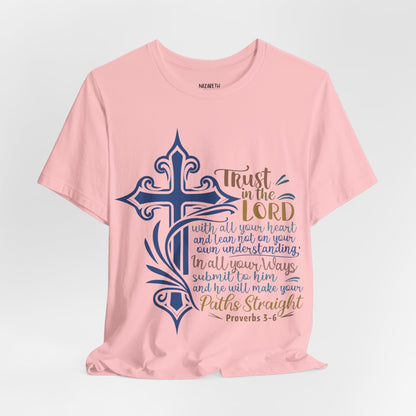 Proverbes 3 - 6 - Unisex T-Shirt - T-Shirt - Nazareth Treasures