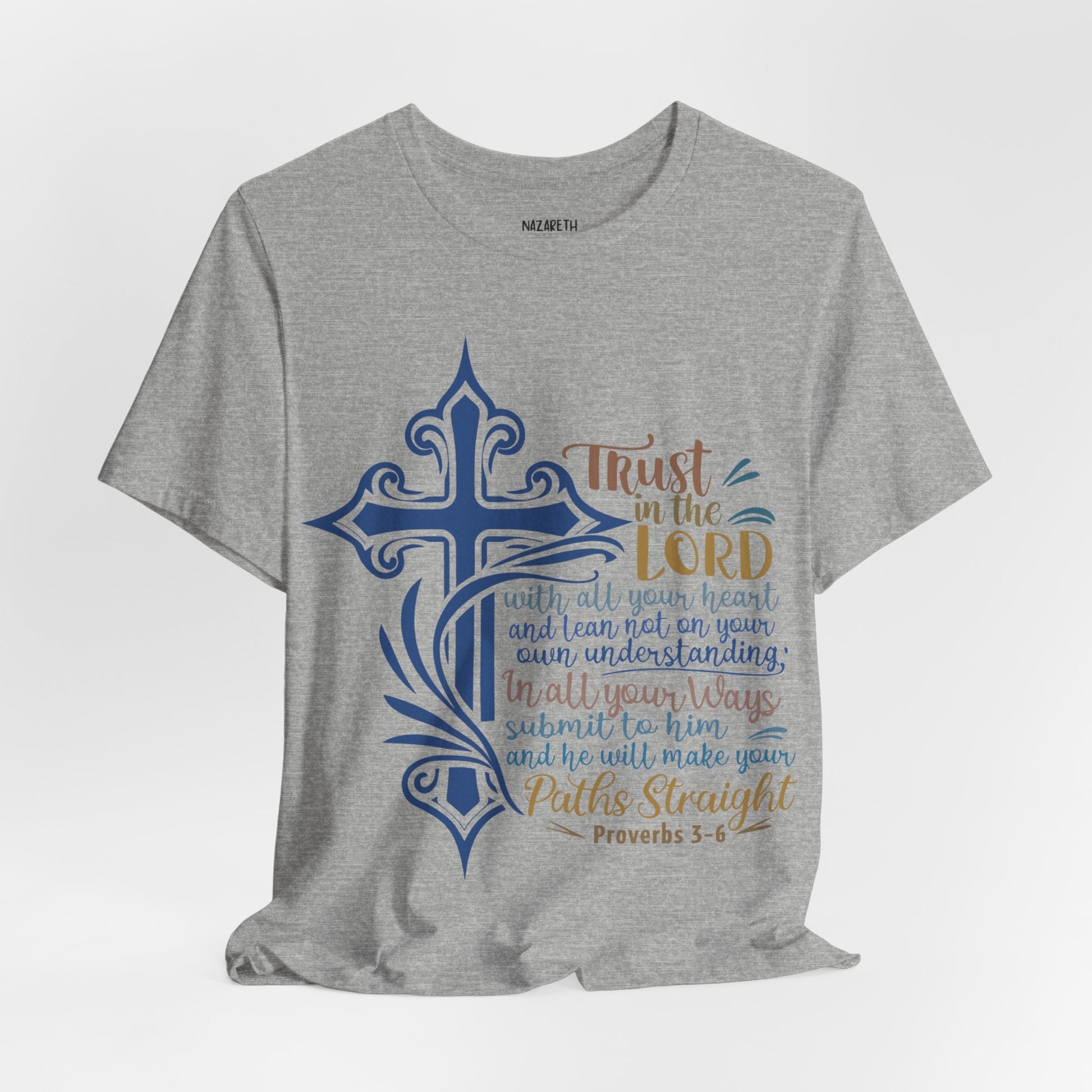 Proverbes 3 - 6 - Unisex T-Shirt - T-Shirt - Nazareth Treasures