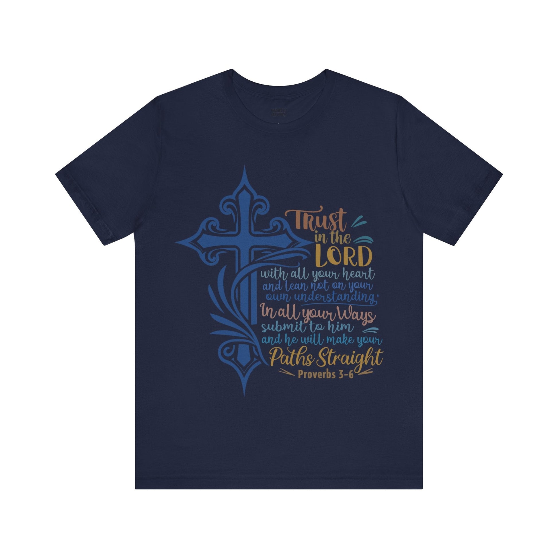 Proverbes 3 - 6 - Unisex T-Shirt - T-Shirt - Nazareth Treasures