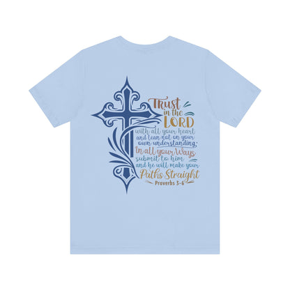 Proverbes 3 - 6 - Unisex T-Shirt - T-Shirt - Nazareth Treasures