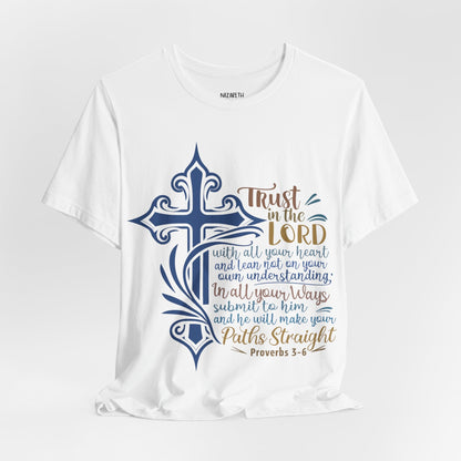 Proverbes 3 - 6 - Unisex T-Shirt - T-Shirt - Nazareth Treasures