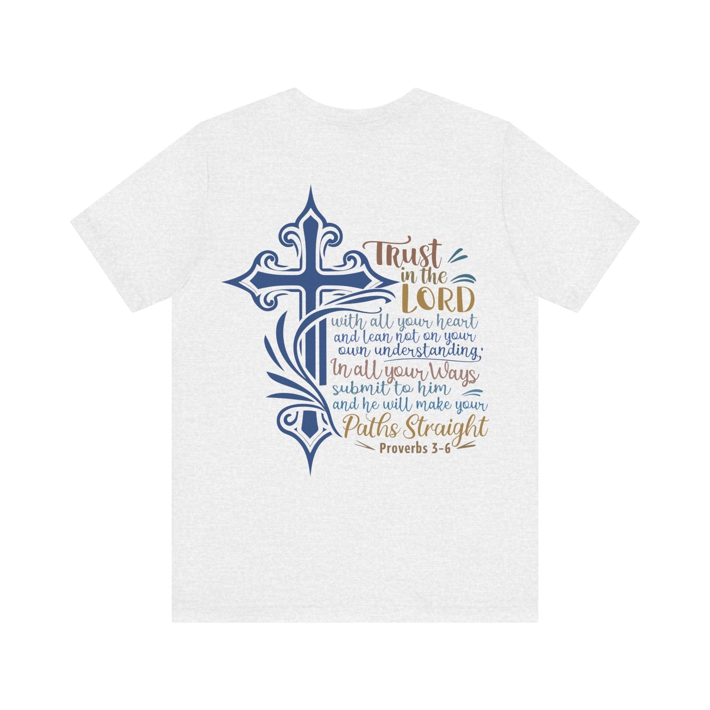 Proverbes 3 - 6 - Unisex T-Shirt - T-Shirt - Nazareth Treasures