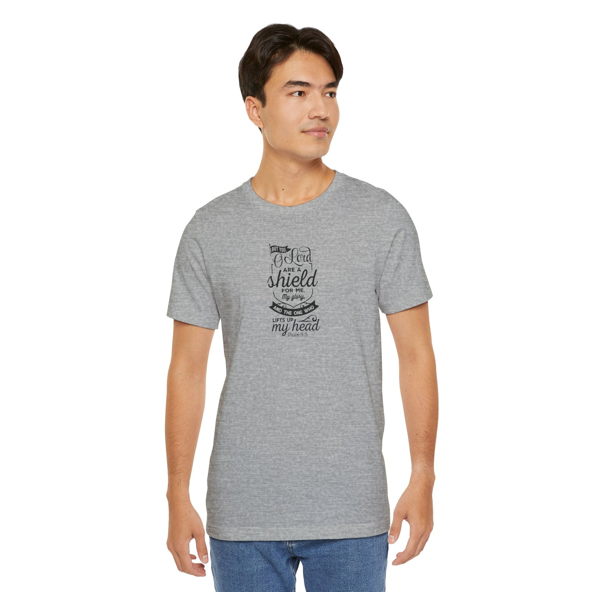 Psalm 3:3 But You, O LORD, are a shield - Unisex T-Shirt - T-Shirt - Nazareth Treasures