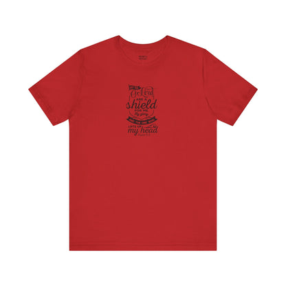 Psalm 3:3 But You, O LORD, are a shield - Unisex T-Shirt - T-Shirt - Nazareth Treasures