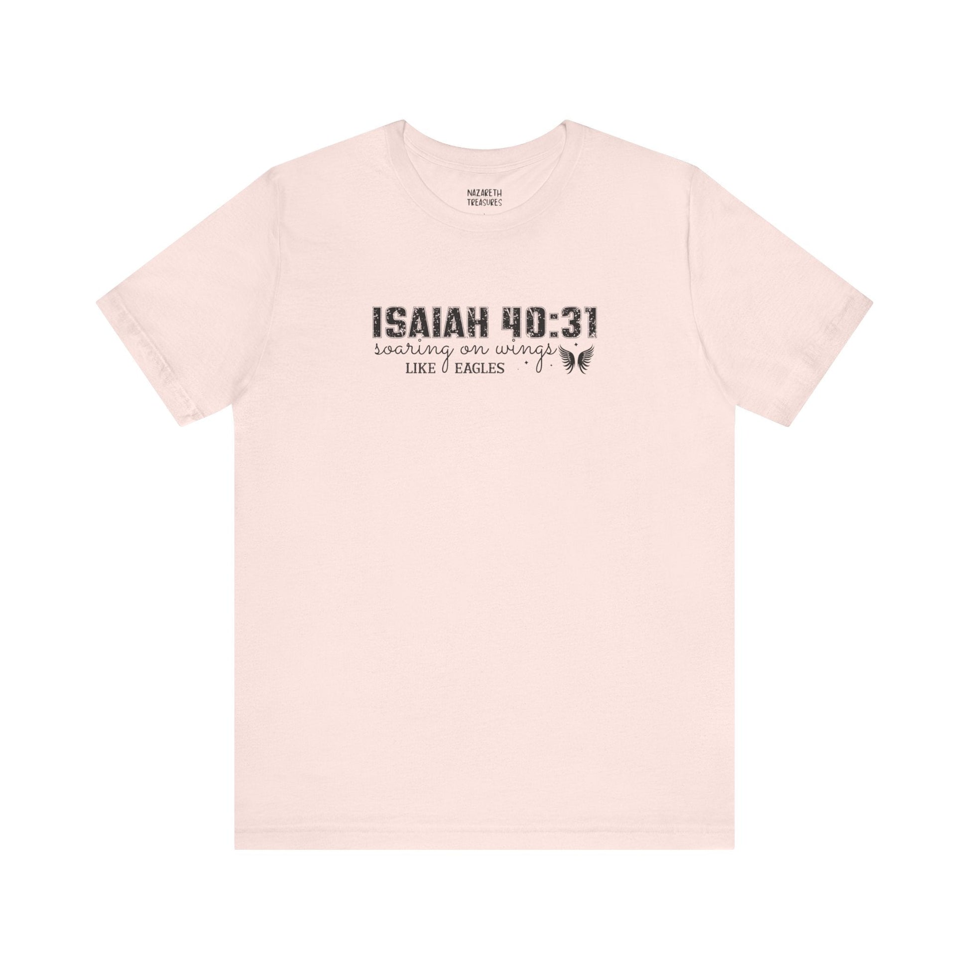 Soaring on Wings Like Eagles - Isaiah 40:31 - Unisex T-Shirt - T-Shirt - Nazareth Treasures