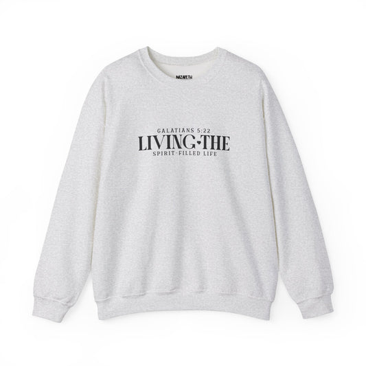 Spirit - Filled Life Crewneck Sweatshirt - Galatians 5:22 - Sweatshirt - Nazareth Treasures