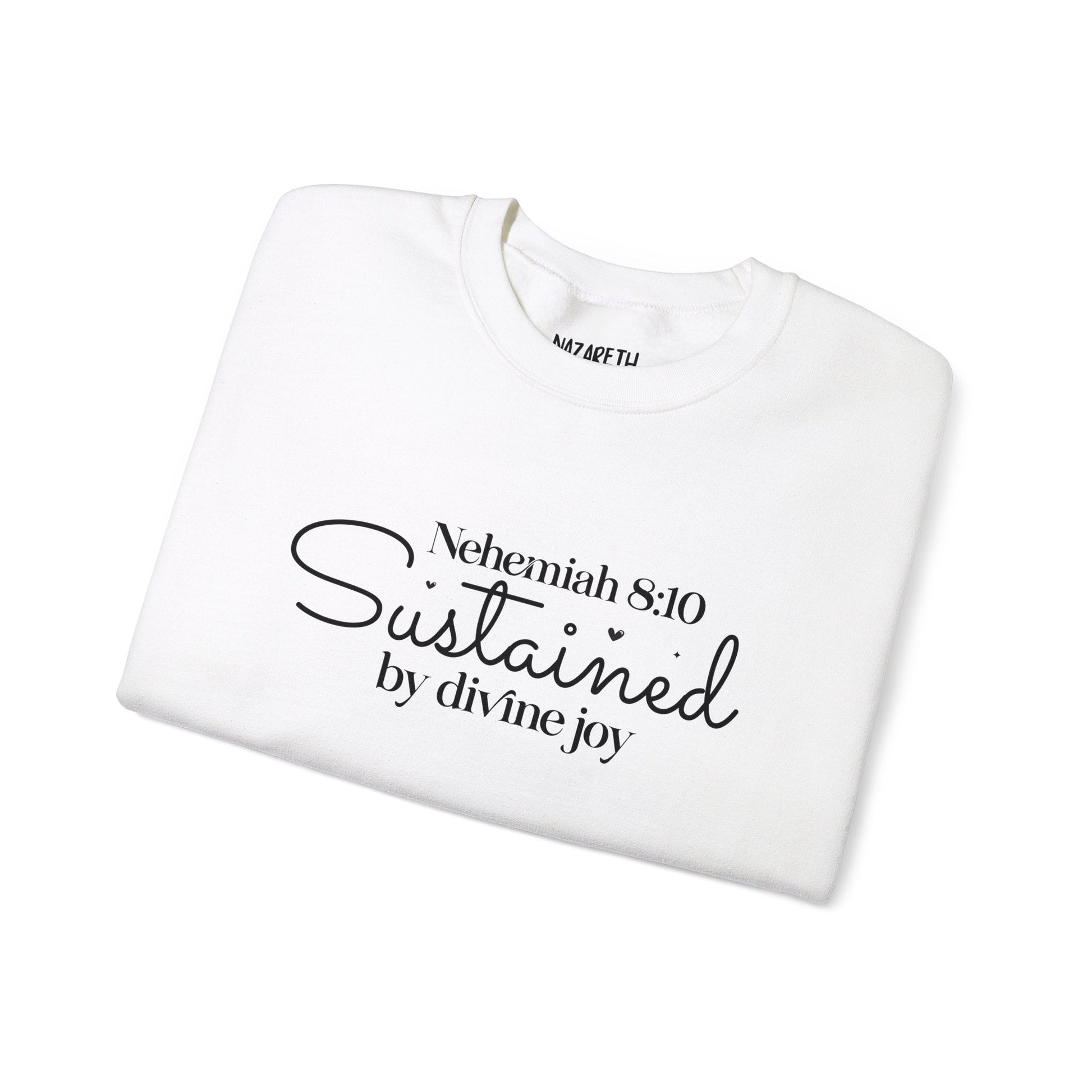Sustained by Divine Joy Unisex Sweatshirt - Sweatshirt - Nazareth Treasures
