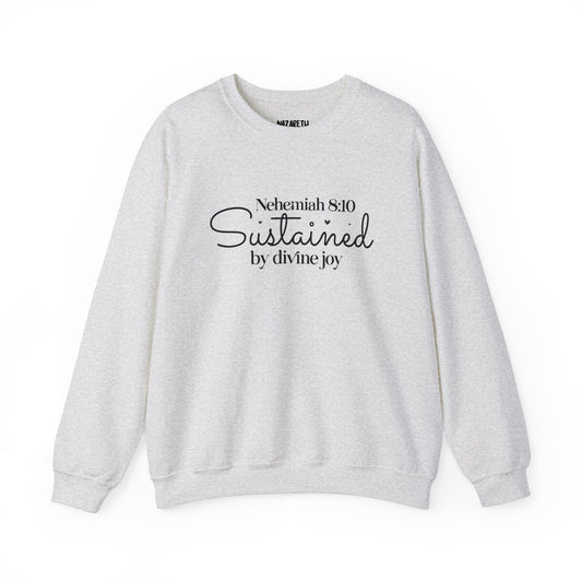 Sustained by Divine Joy Unisex Sweatshirt - Sweatshirt - Nazareth Treasures