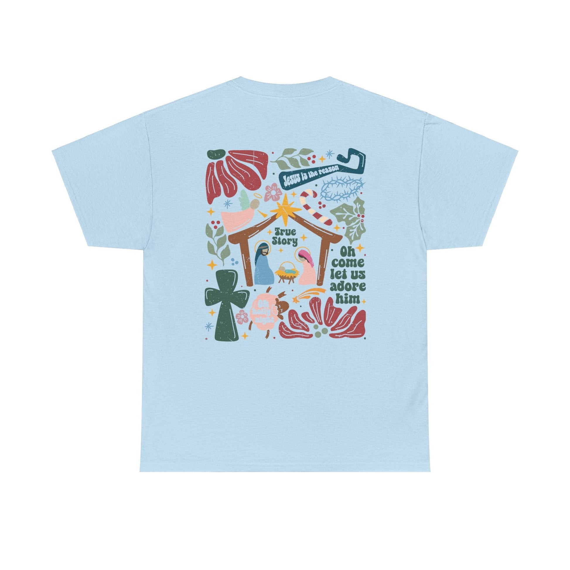 True Story Nativity - Jesus Is the Reason - Christmas T - shhirt - T-Shirt - Nazareth Treasures