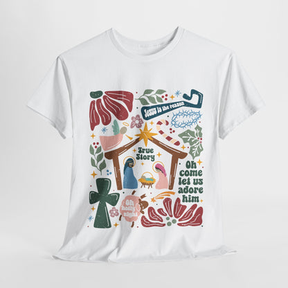 True Story Nativity - Jesus Is the Reason - Christmas T - shhirt - T-Shirt - Nazareth Treasures
