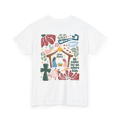 True Story Nativity - Jesus Is the Reason - Christmas T - shhirt - T-Shirt - Nazareth Treasures