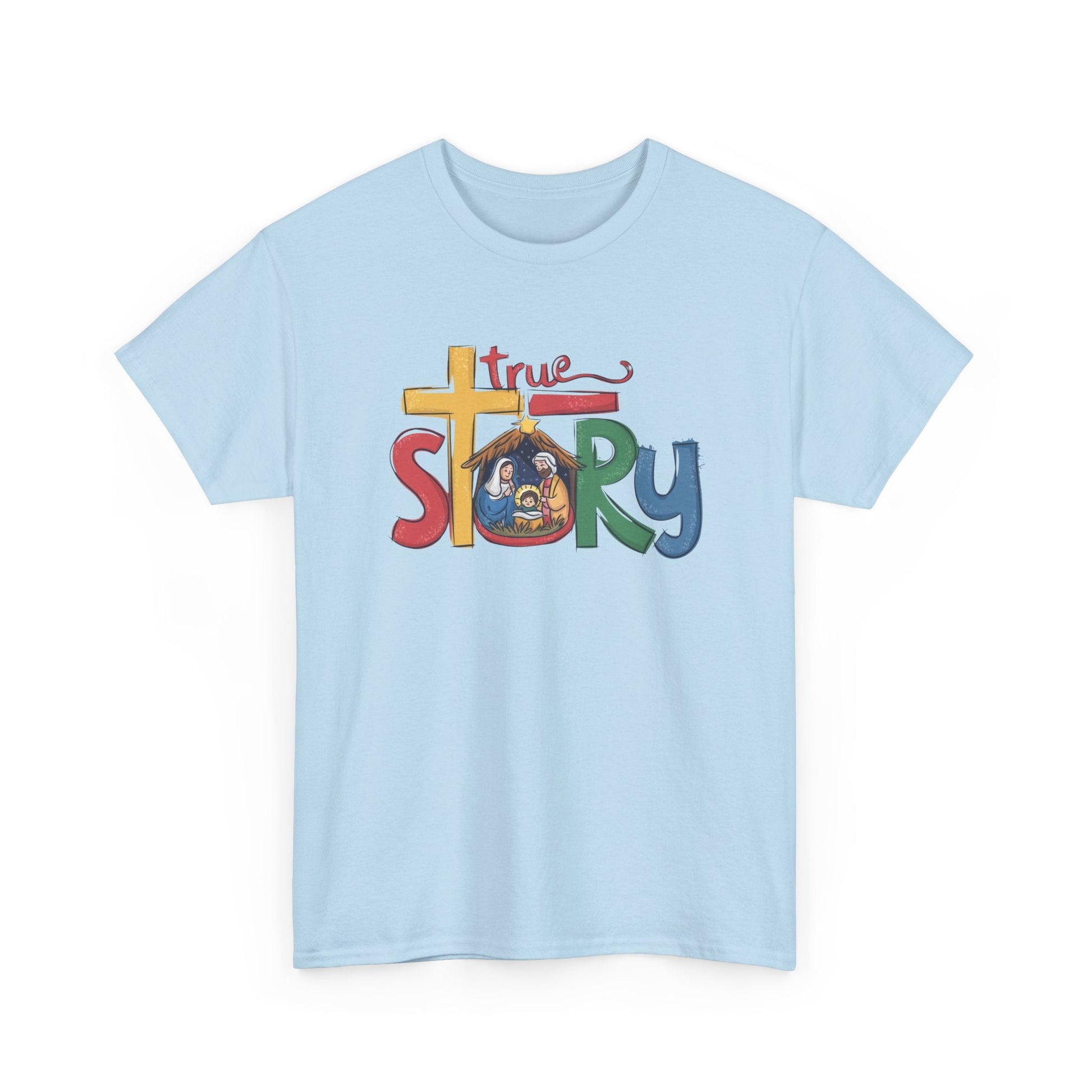 True Story T-shirt - T-Shirt - Nazareth Treasures