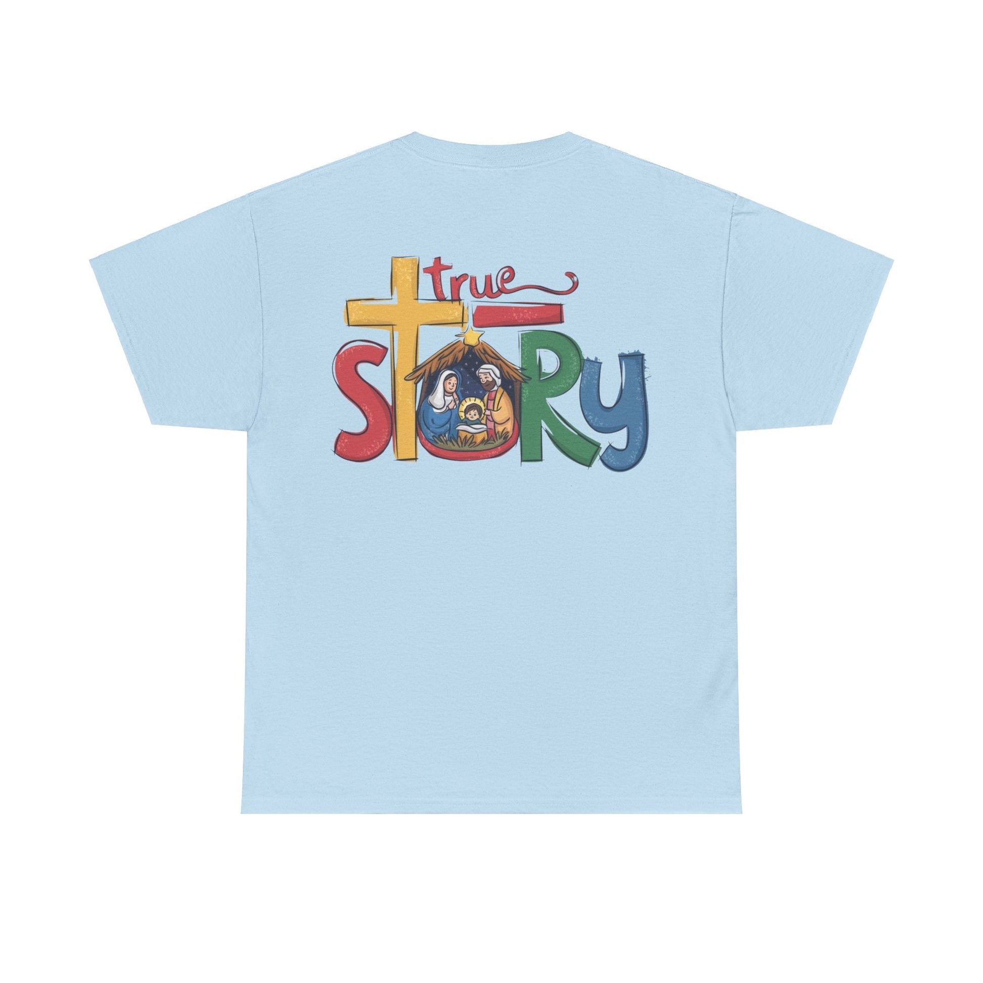 True Story T-shirt - T-Shirt - Nazareth Treasures