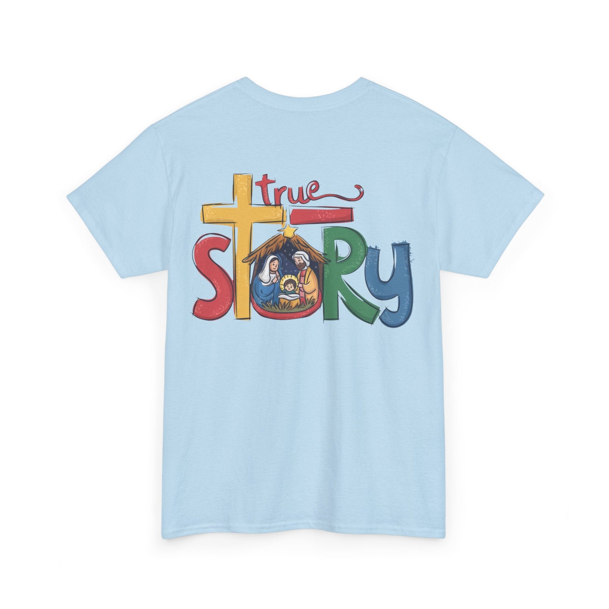 True Story T-shirt - T-Shirt - Nazareth Treasures