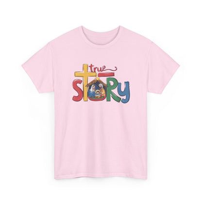 True Story T-shirt - T-Shirt - Nazareth Treasures